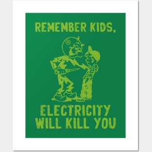 vintage electricity will kill you - green distressed Posters and Art